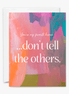 Don't Tell the Others Love Card