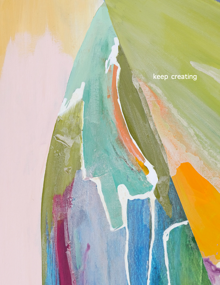 Keep Creating Encouragement Card