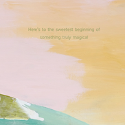 Sweetest Beginning Card