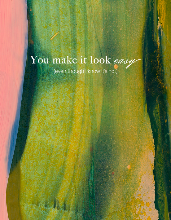 You Make It Look Easy Card